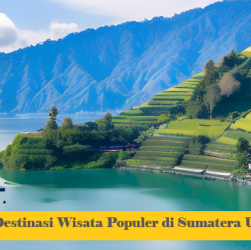 7 Destinasi Wisata Populer di Sumatera Utara